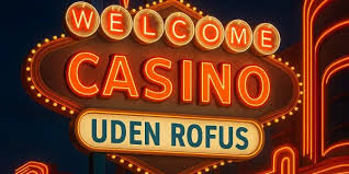 Oplev Udenlandske Casino Uden ROFUS Sider
